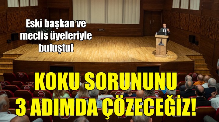 Soyer: 3 adımda koku sorununu çözeceğiz!