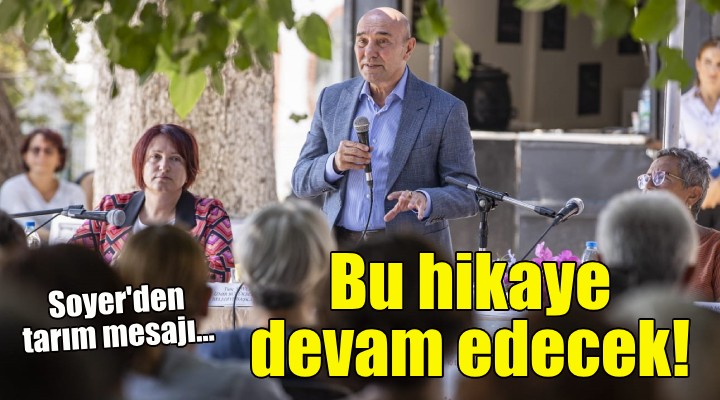 Soyer: Bu hikaye devam edecek!