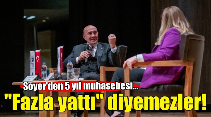 Soyer: Kimse  Bu adam da fazla yattı  diyemez!