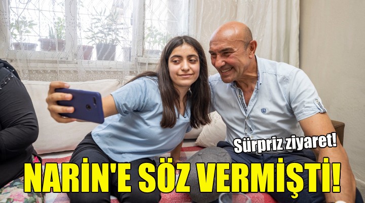 Soyer, Narin e verdiği sözü tuttu!