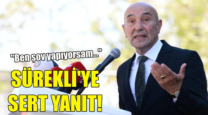 Soyer den Sürekli ye sert yanıt!