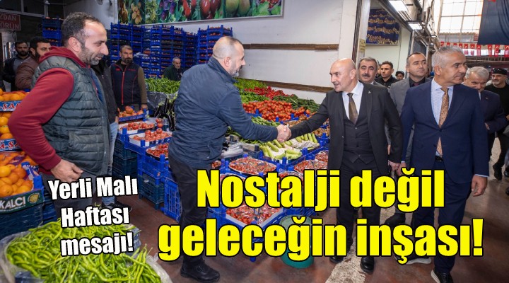 Soyer den Yerli Malı haftası mesajı!