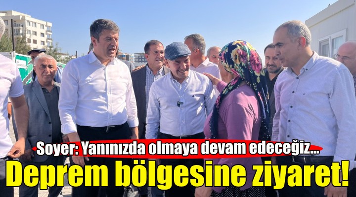 Soyer den deprem bölgesine ziyaret!