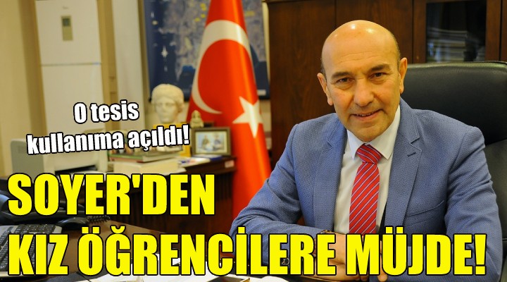 Soyer den kız öğrencilere müjde!