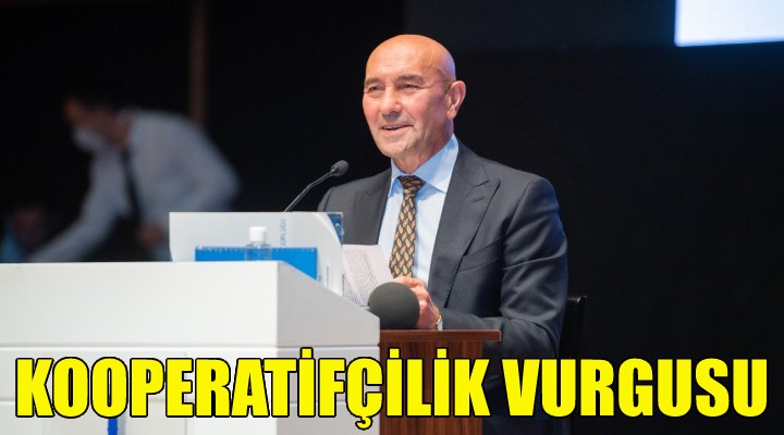 Soyer den kooperatifçilik vurgusu!