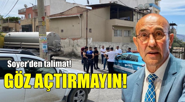 Soyer den talimat: Çevre düşmanlarına göz açtırmayın!