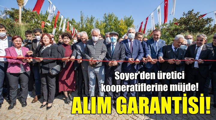 Soyer den üretici kooperatiflerine müjde!