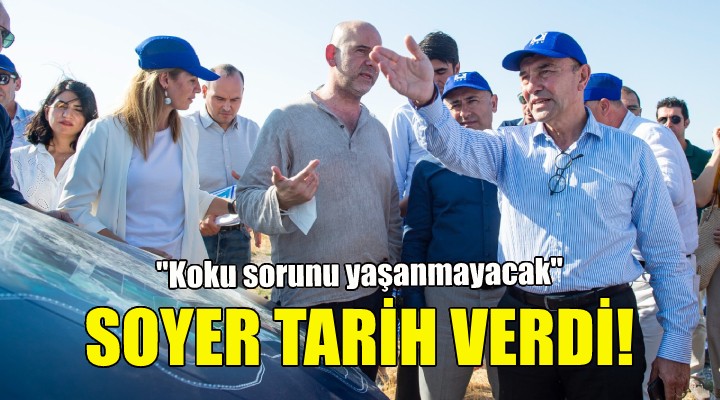 Soyer tarih verdi: Koku sorunu yaşanmayacak!