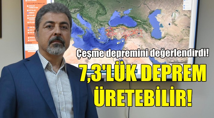 Sözbilir: 7,3 şiddetinde deprem üretebilir!