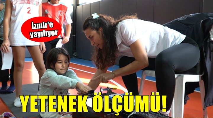 Sportif yetenek ölçümü İzmir’e yayılıyor