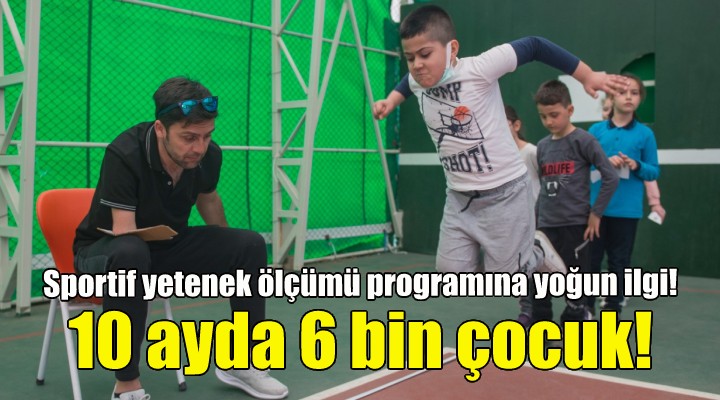 Sportif yetenek ölçümü programına yoğun ilgi!