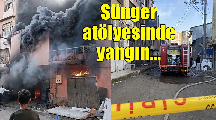 Sünger atölyesinde korkutan yangın...