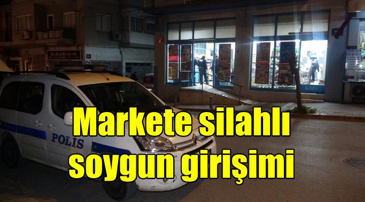 Süper markette silahlı soygun girişimi