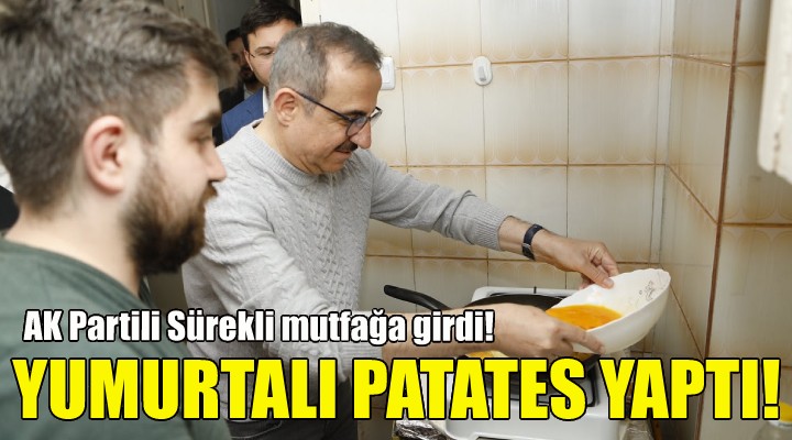 Sürekli, yumurtalı patates yaptı!