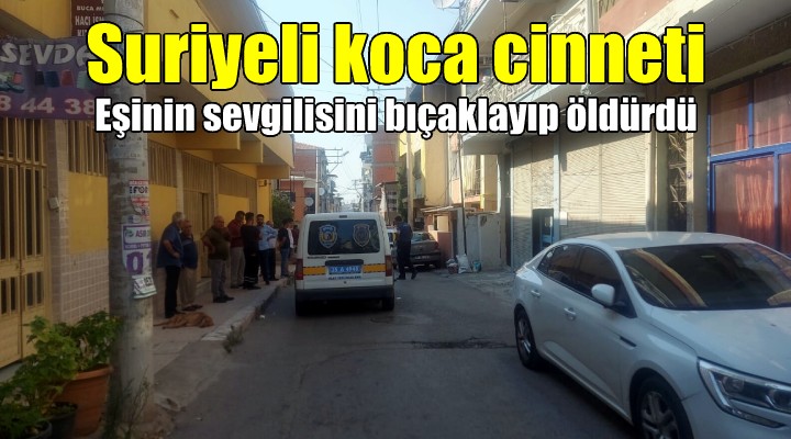 Suriyeli koca, eşinin sevgilisini bıçaklayıp öldürdü