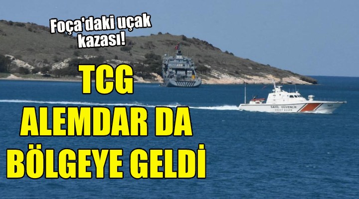 TCG Alemdar, çalışmalar için bölgeye geldi!