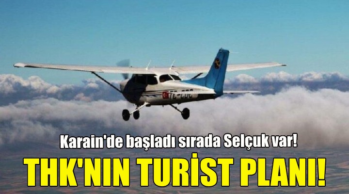 THK nın turist planı!