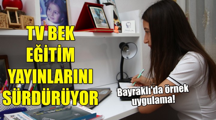 TV BEK, eğitim yayınlarını sürdürüyor!