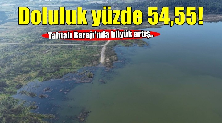 Tahtalı'da doluluk oranı yüzde 54,55'e ulaştı!