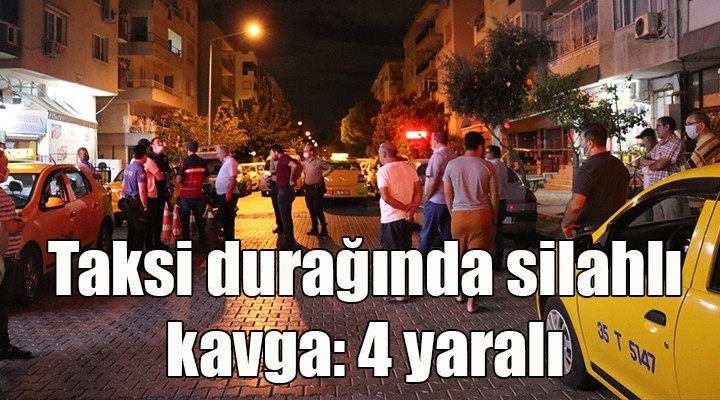 Taksi durağında silahlı kavga: 4 yaralı