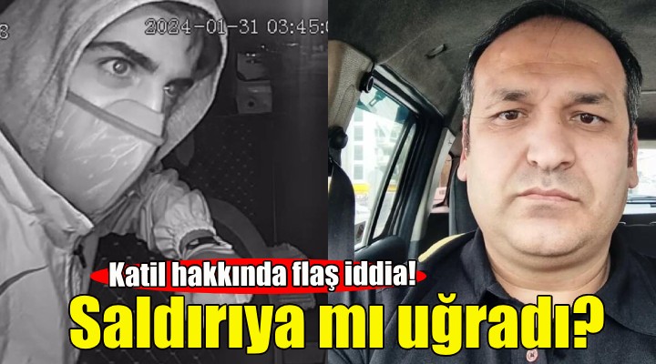 Taksici katili cezaevinde saldırıya mı uğradı?