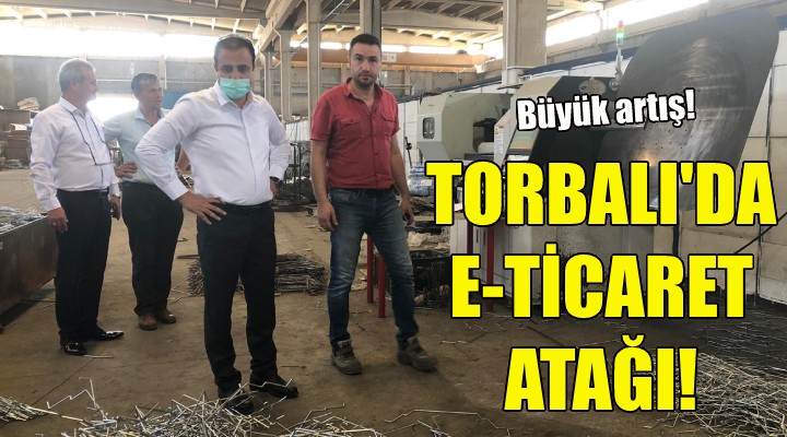 Torbalı da e-ticaret atağı!