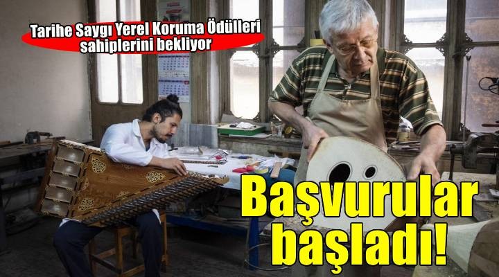 Tarihe Saygı Yerel Koruma Ödülleri için başvurular başladı