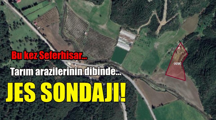 Tarım arazilerinin dibinde JES sondajı!