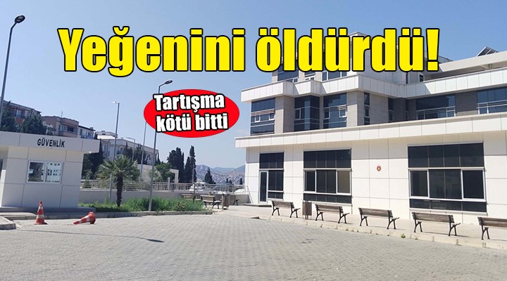 Tartıştığı yeğenini tabancayla vurup, öldürdü
