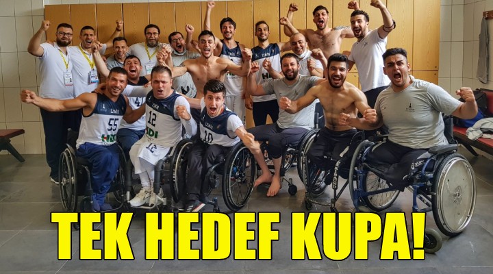 Tek hedef kupa!