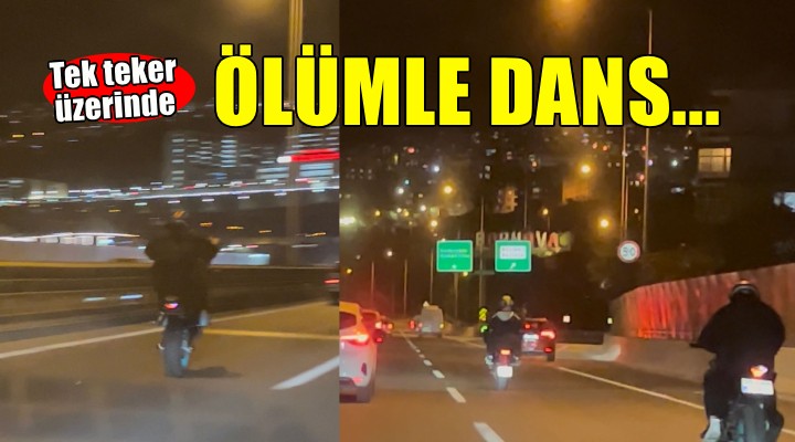 Tek teker üzerinde ölümle dans!