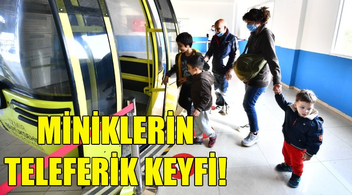 Teleferik Tesisleri minik ziyaretçileri!