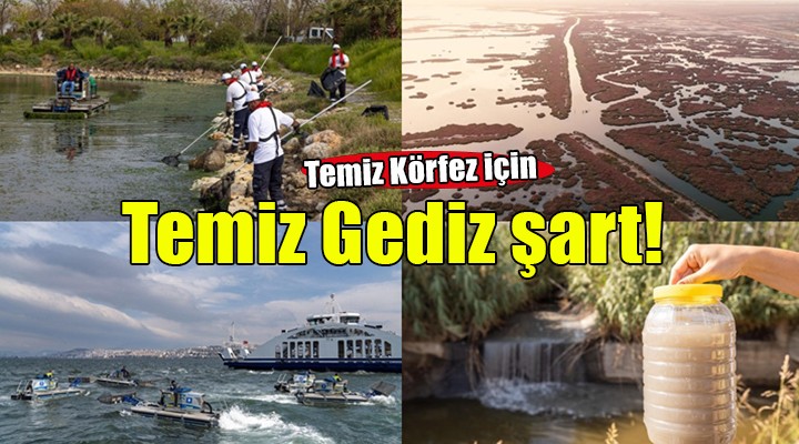 Temiz Körfez için Gediz vurgusu