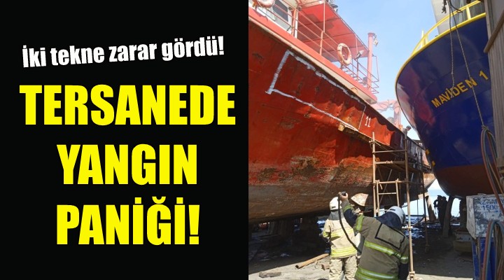 Tersanede yangın paniği!