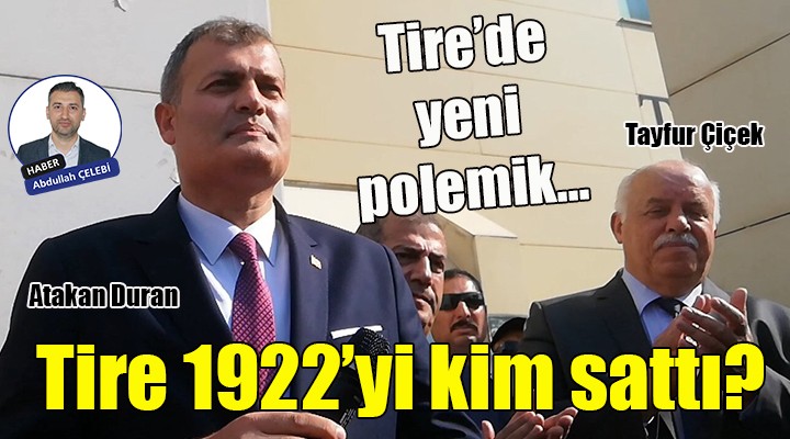 Tire 1922 yi kim sattı?