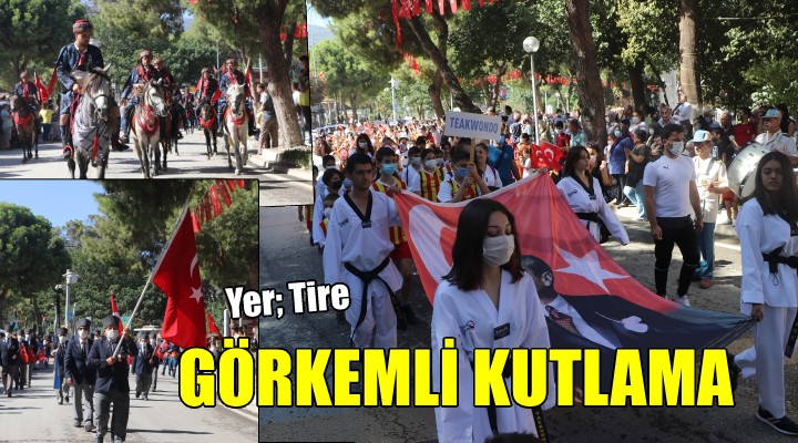 Tire de görkemli kurtuluş kutlaması!