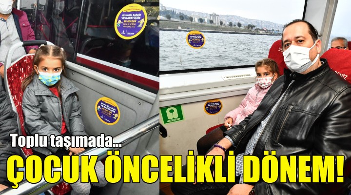 Toplu taşımada çocuk öncelikli dönem!