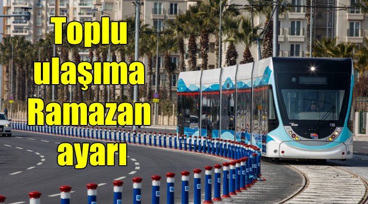 Toplu ulaşıma Ramazan ayarı