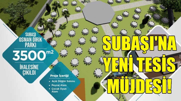 Torbalı Belediyesi nden Subaşı na yeni tesis!