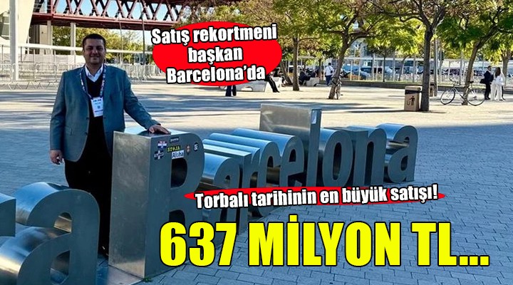 Torbalı Belediyesi nden tarihi satış hamlesi!