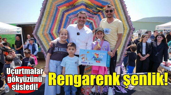 Torbalı da rengarenk şenlik!