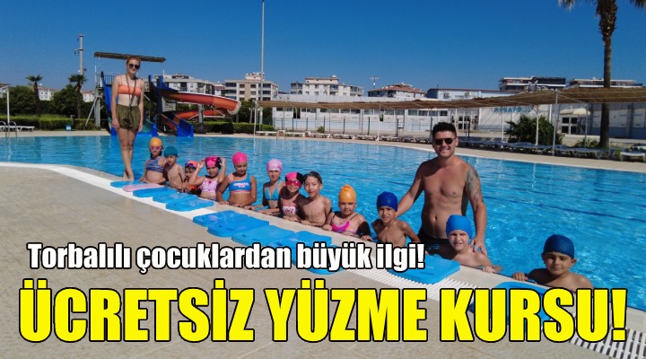 Torbalı da ücretsiz yüzme kursu hizmeti!