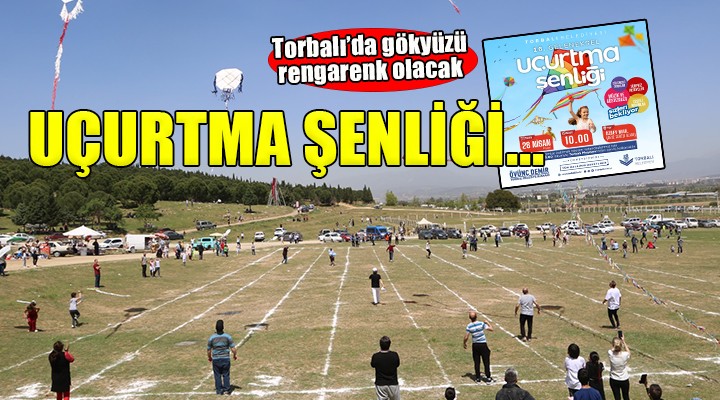 Torbalı da uçurtma şenliği...