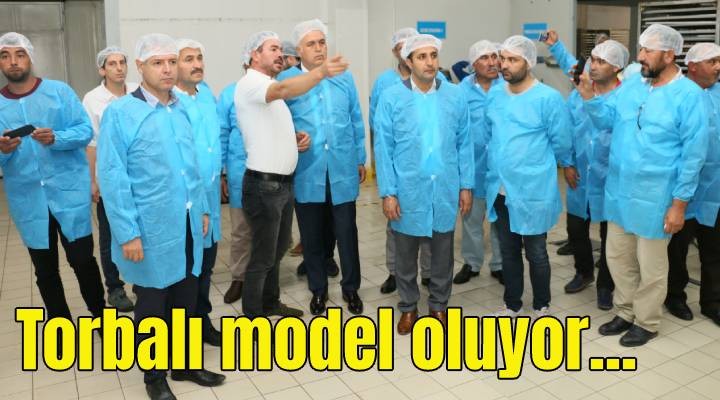 Torbalı tarıma dayalı sanayide model oluyor