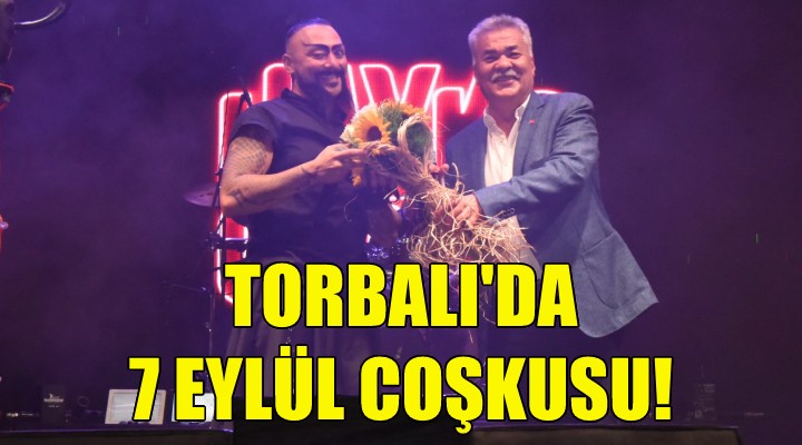 Torbalı’da 7 Eylül coşkuyla kutlandı