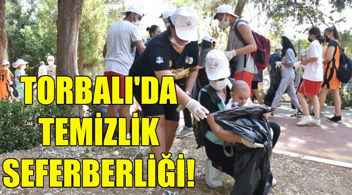 Torbalı’da temizlik seferberliği!