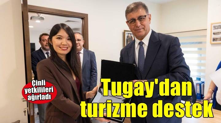 Tugay: Her türlü turizm girişimini destekliyorum