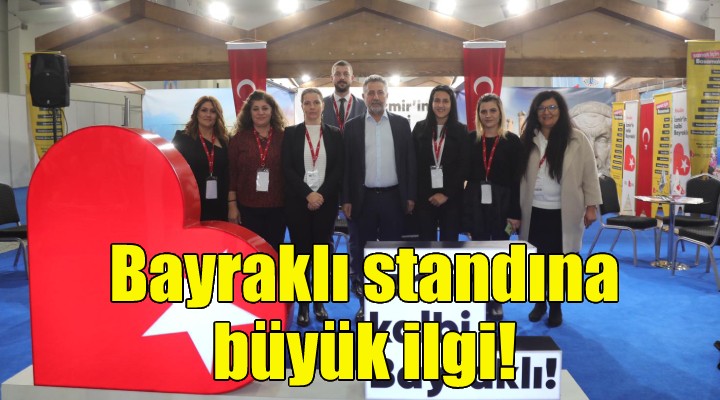 Turizm fuarında Bayraklı standına büyük ilgi!