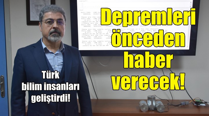 Türk bilim insanları geliştirdi... Depremleri önceden haber verecek!