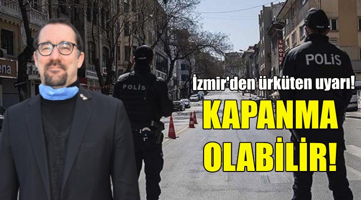 Türkiye de yeniden kapanma olabilir!